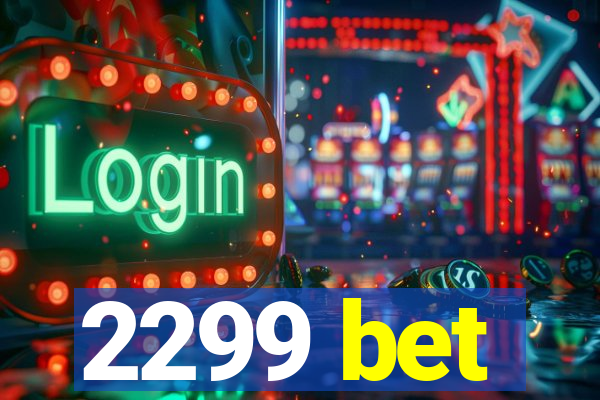 2299 bet